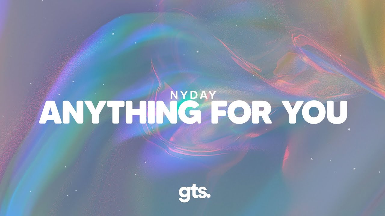 Nyday - Anything For You