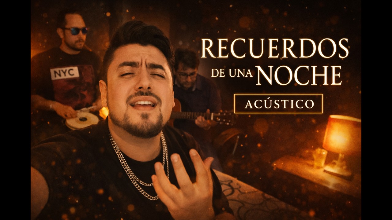 Recuerdos de una Noche (Versión Acústica) | Clásicos del Recuerdo (los que el tiempo no se llevó)