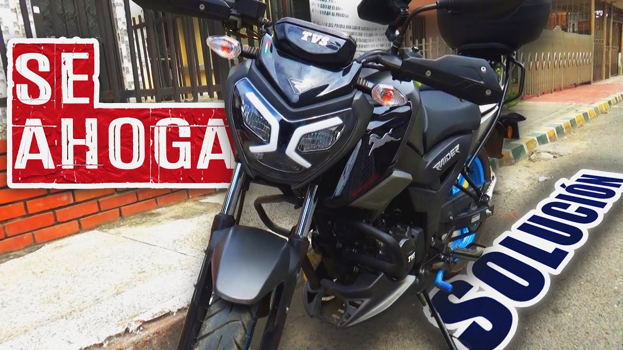RAIDER 125 (La moto se ahoga) - SOLUCIÓN.