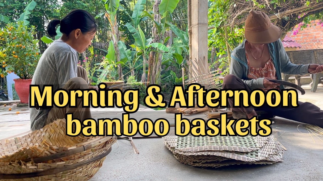 Peaceful Life in Bamboo Weaving Village : Morning and Afternoon | A Dying Art in Vietnam
