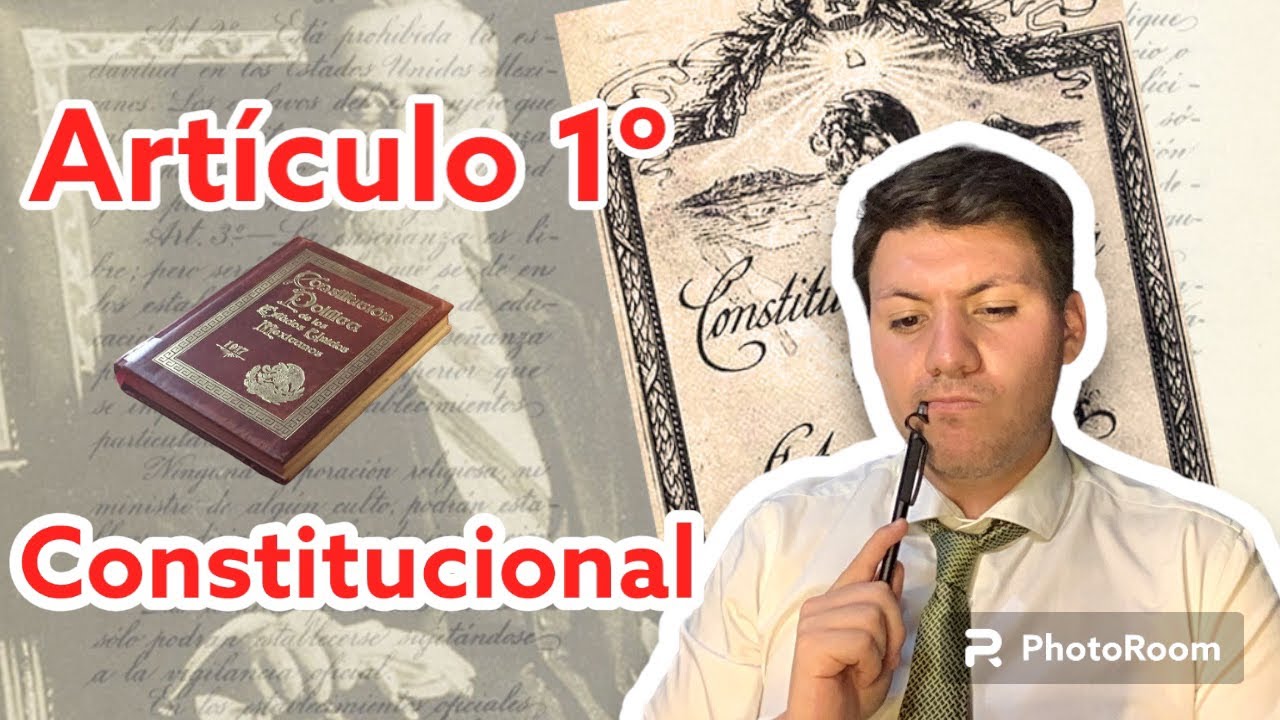 🇲🇽 AN&Aacute;LISIS DEL ART&Iacute;CULO PRIMERO CONSTITUCIONAL / Derechos Humanos 📖