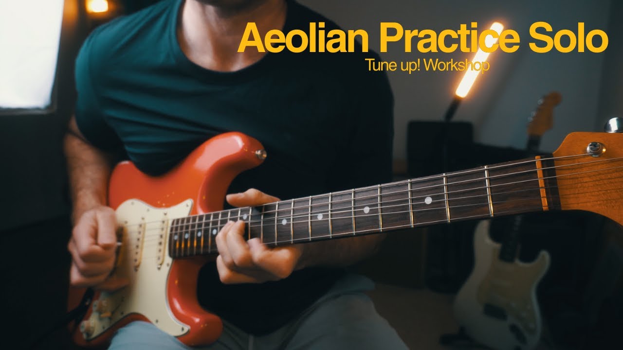 Aeolian Mode Guitar Solo | Tune Up! Workshop | Modal Fretboard Flow