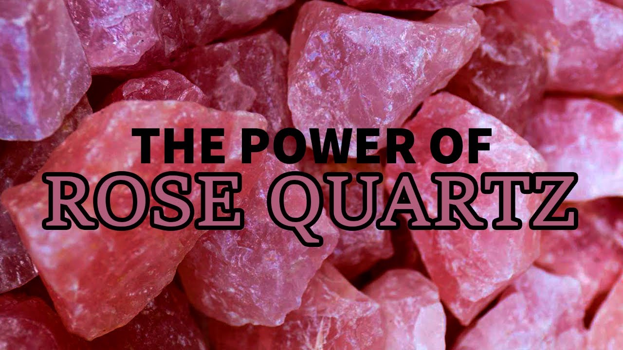 Rose Quartz the Spiritual Power and Meaning