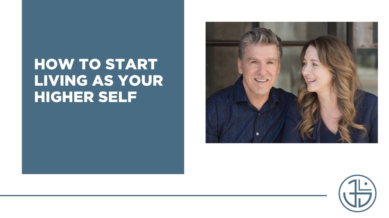 How to Start Living as your Higher Self