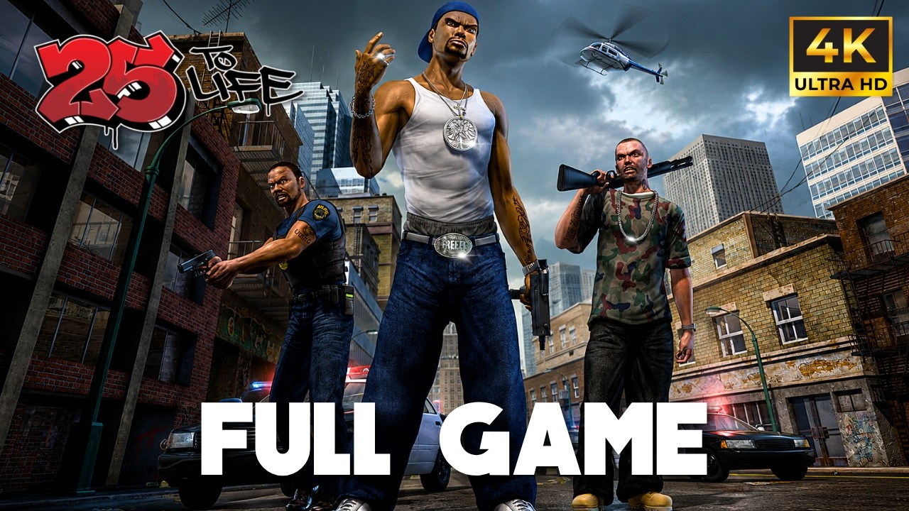25 TO LIFE - Full Gameplay Walkthrough | 4K 60FPS