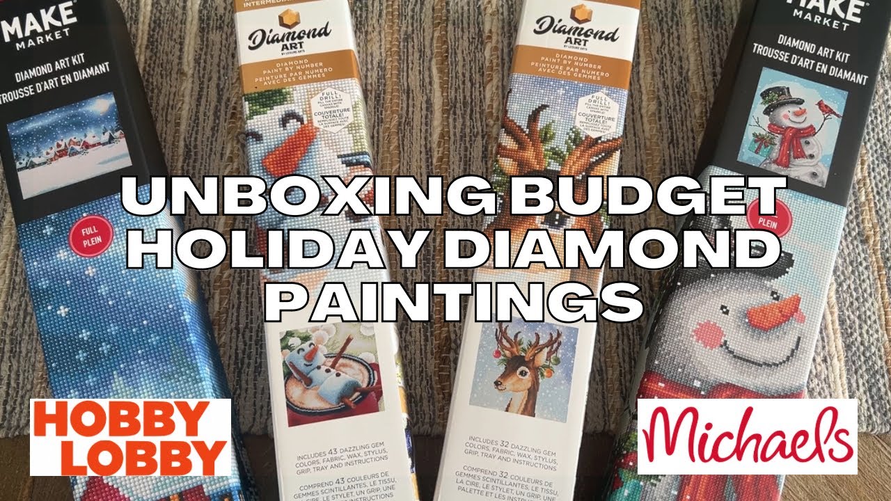 Unboxing BUDGET Holiday Diamond Paintings from Michael's and Hobby Lobby - Licensed and Amazing!