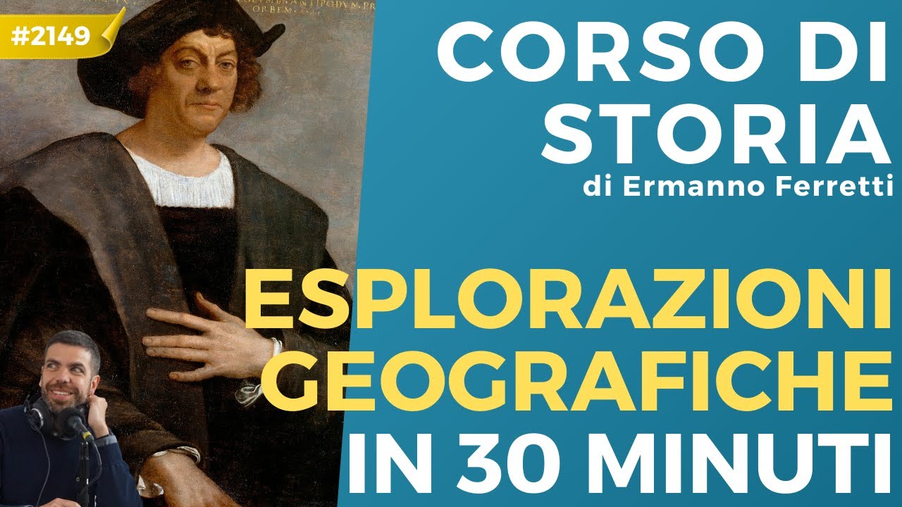 Le esplorazioni geografiche in 30 minuti