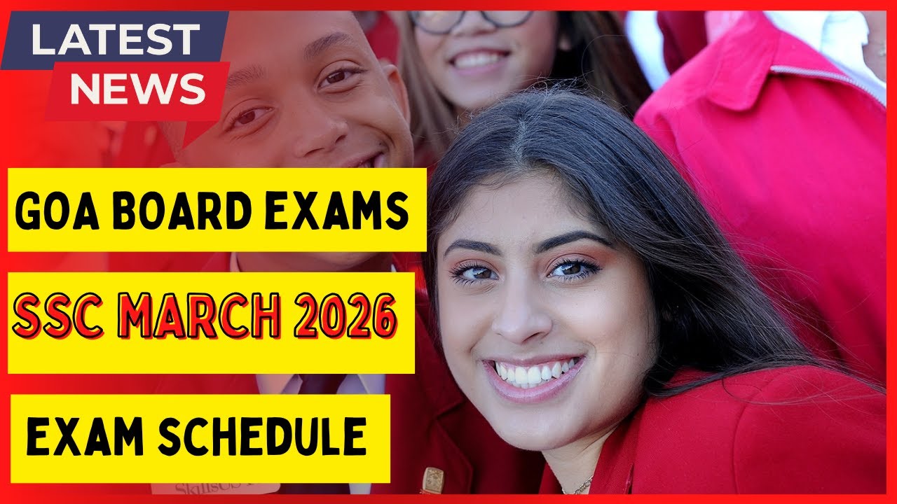 Goa Board | Class 10 Board Exams | March 2026 | Exam Schedule