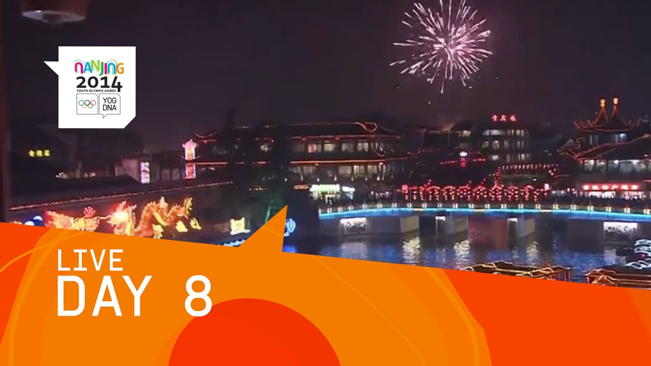 Day 8 Live | Nanjing 2014 Youth Olympic Games