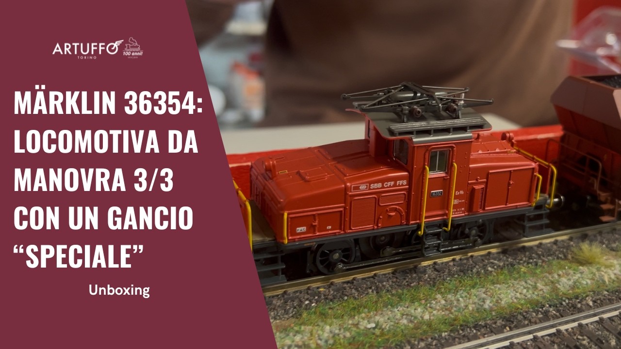 Unboxing Artuffo - Märklin 36354, locomotiva da manovra Serie Ee 3/3 con nuovo aggancio Telex