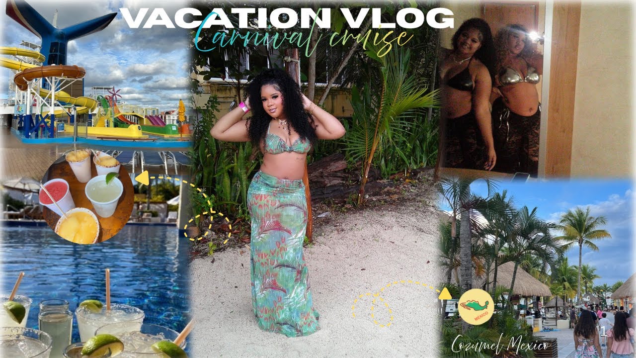 CARNIVAL CRUISE VLOG 🚢| Cozumel Mexico| 4 day cruise| Island tour + more