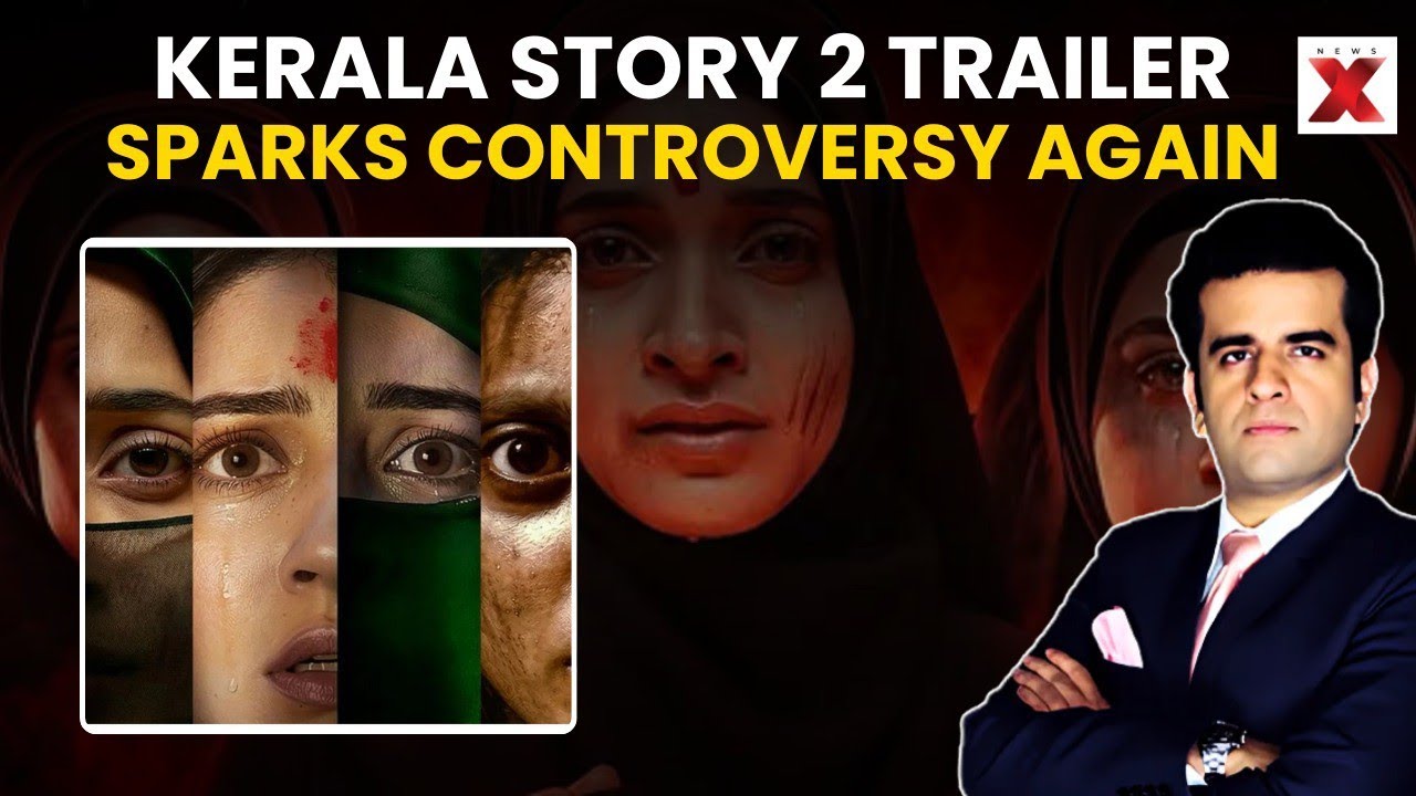 Kerala Story 2 Trailer Release Sparks Massive Online Controversy Once More | NewsX