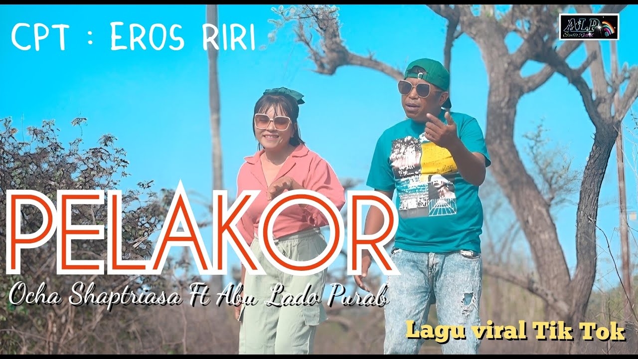 PELAKOR || Lagu Viral || Cover : Ocha Shaptriasa Ft Abu Lado Purab