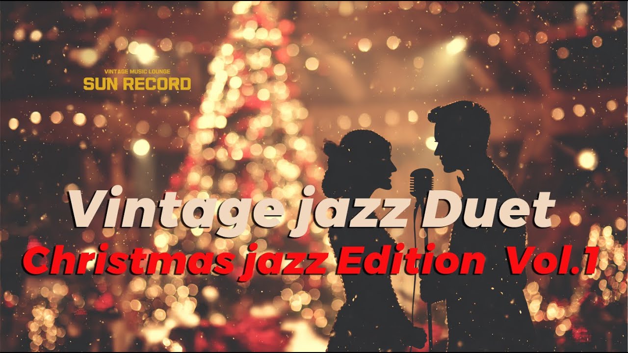 1950s Christmas Jazz Duet (Vol.1) – Vintage Holiday Sound