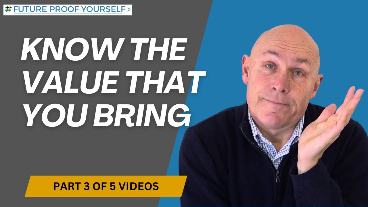 The Value That You Bring Part 3 of 5 Videos