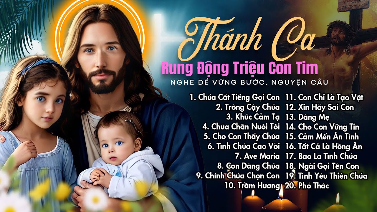 Nhạc Thánh Ca Thánh Thiêng MỚI NHẤT 2025 - Liên Khúc Thánh Ca Xoa Dịu Nỗi Buồn Và Lo Âu