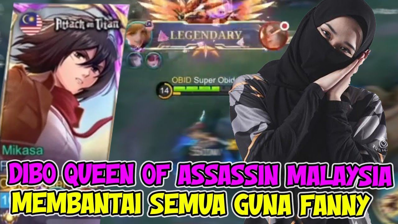 DIBO QUEEN OF ASSASSIN GUNA FANNY BANTAI SEMUA ENEMY !! MLBB