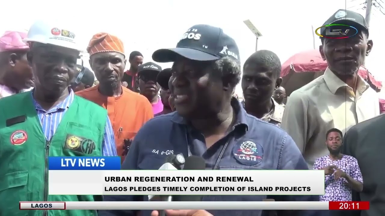 Urban Regeneration and Renewal: Lagos Pledges Timely Completion of Island Projects