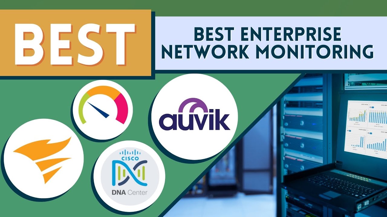 Какой инструмент мониторинга корпоративной сети является лучшим? (Auvik, Cisco DNA, Solarwinds, P...