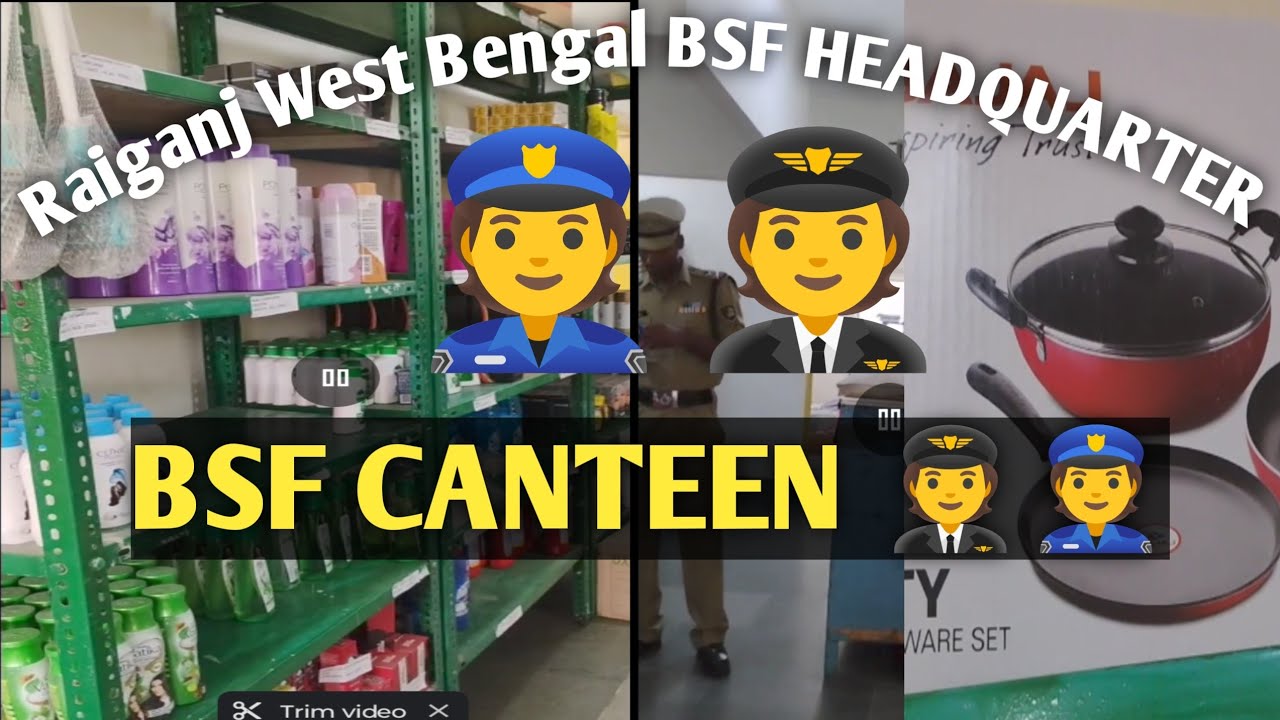 ||Bsf canteen||Raiganj West Bengal BSF HEADQUARTER Canteen 🧑‍✈️👮@FoujiVlogsWithAnnu62