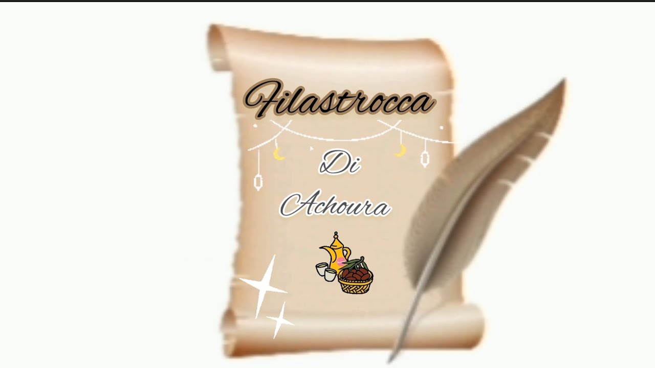 Filastrocca-Ashura- 🎈✨🌰🥜🤲