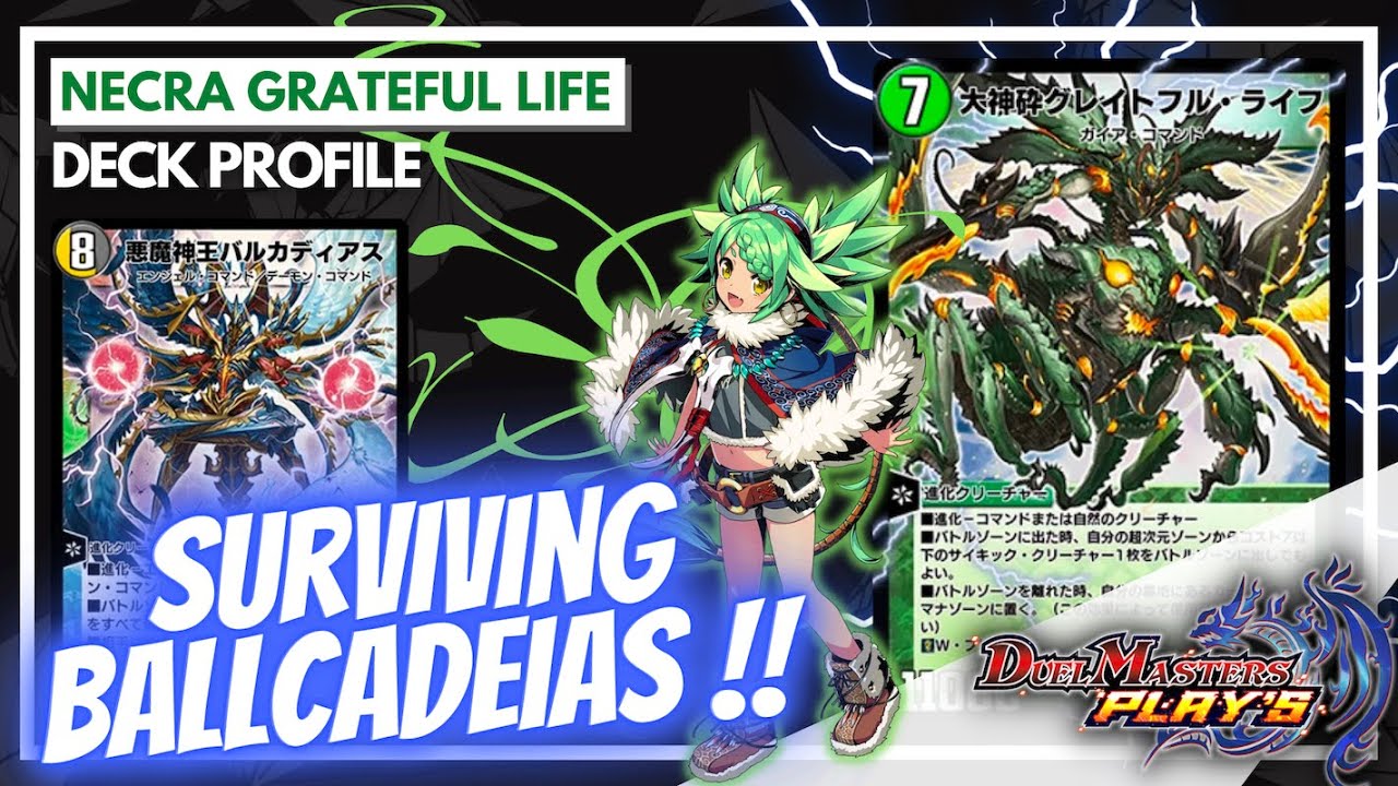 SURVIVING BALLCADEIAS !! Necra Grateful Life Deck Profile (ND) | Duel Masters PLAY'S