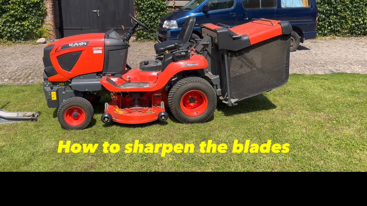 How to sharpen the blades on a Kubota G231 ride on lawnmower ￼