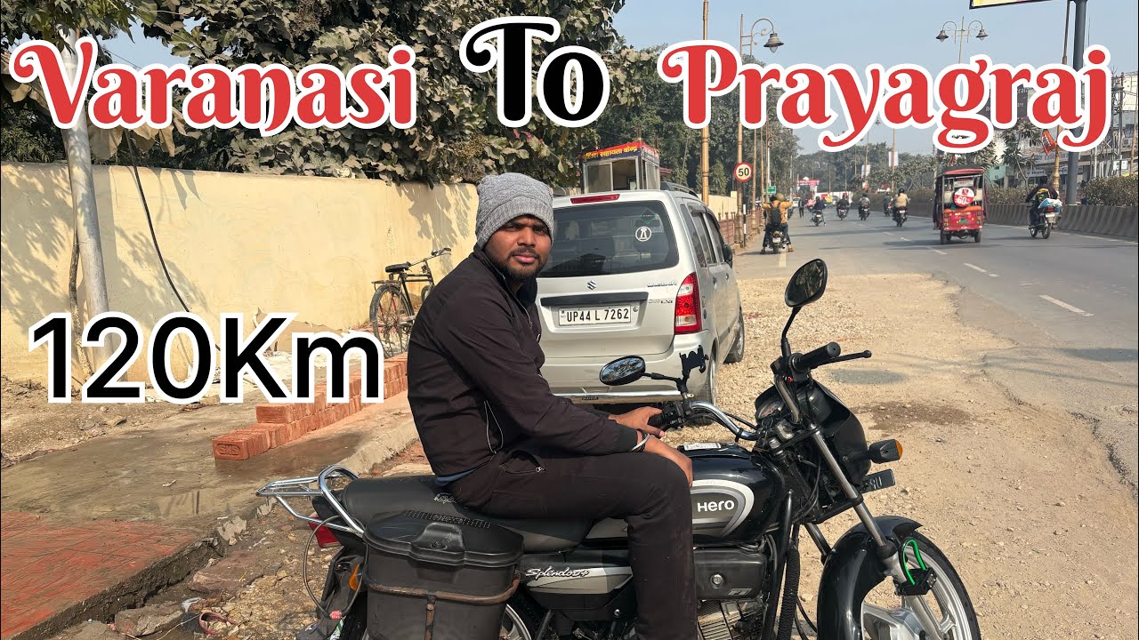 Varanasi to Prayagraj(120km)