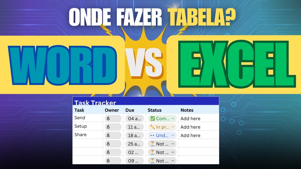 Quando usar tabela no Word e quando usar no Excel