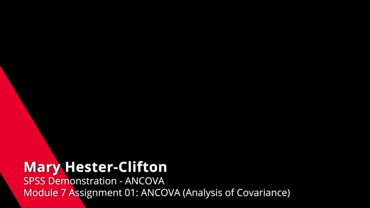 ANCOVA - Mary HesterClifton