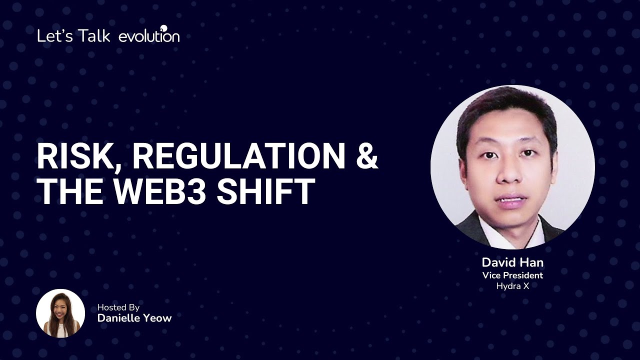 Let's Talk Evolution #16 - Risk, Regulation & the Web3 Shift
