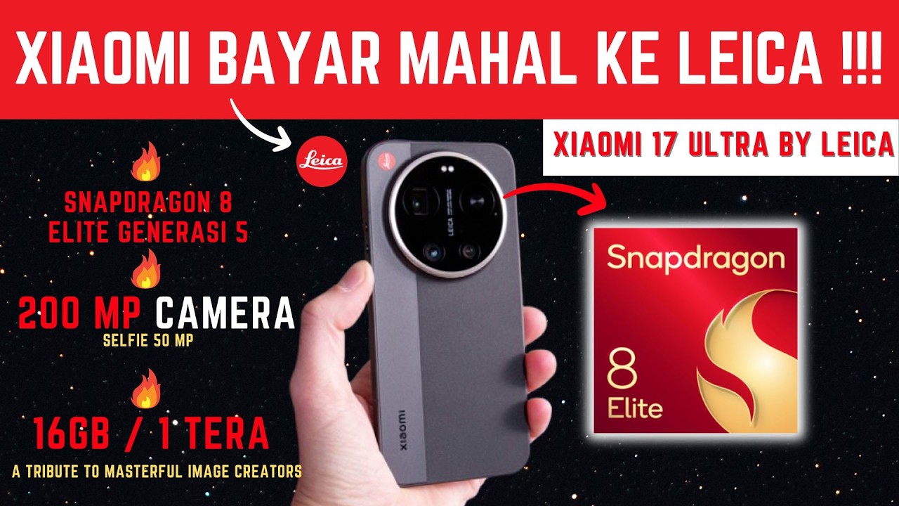 Xiaomi 17 Ultra Leica Edition 😱 Kamera Overkill 200MP + Snapdragon 8 Elite Gen 5!