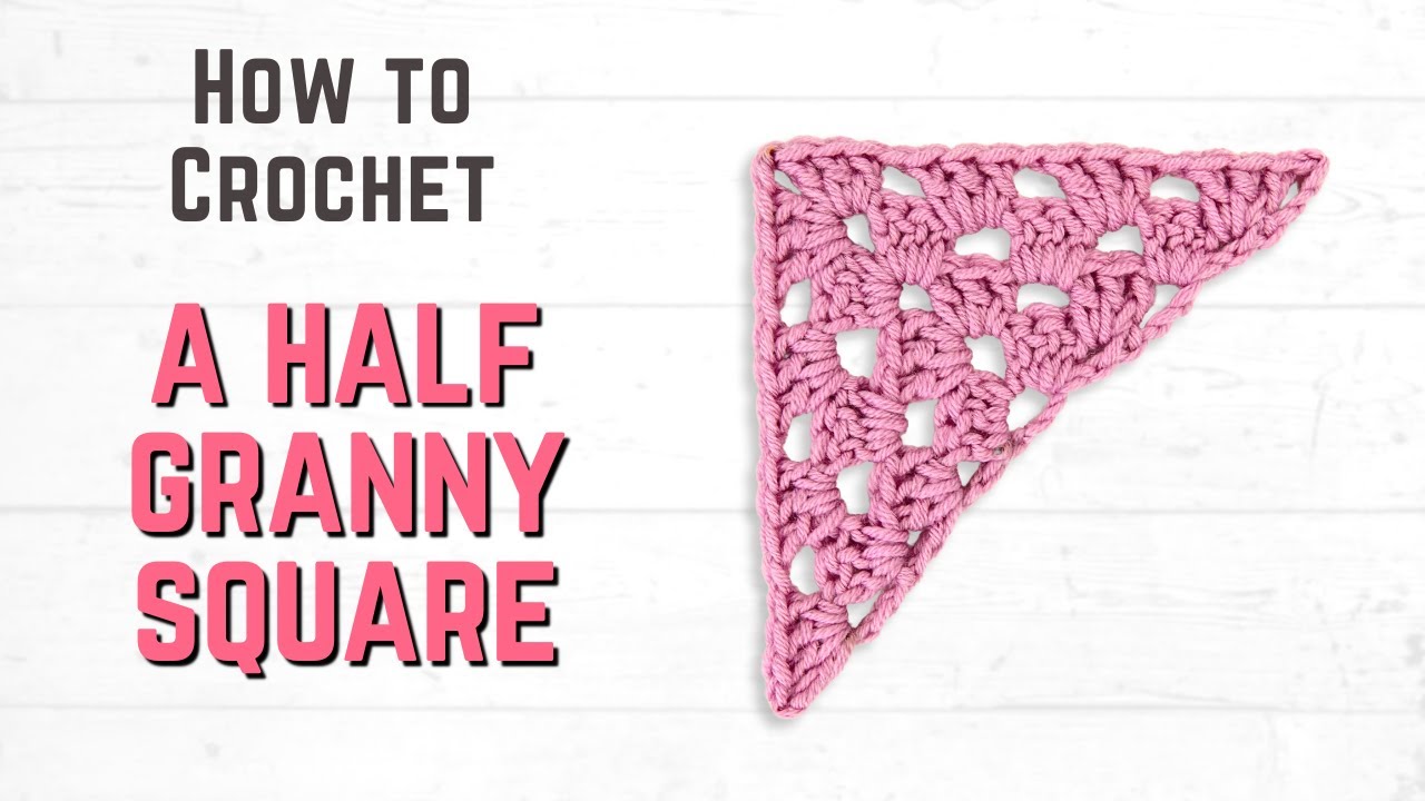 How to Crochet a HALF Granny Square | EASY Granny Triangle