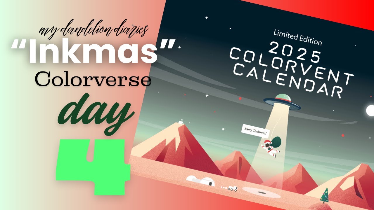 Colorverse Colorvent 2025: День 4 | #inkmas2025