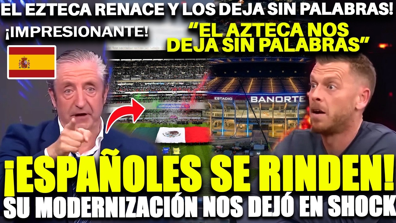 ESPA&Ntilde;A EN SHOCK! EL NUEVO Estadio Azteca DEJA A TODOS CON LA BOCA ABIERTA &iexcl;QUEDAN SIN PALABRAS!
