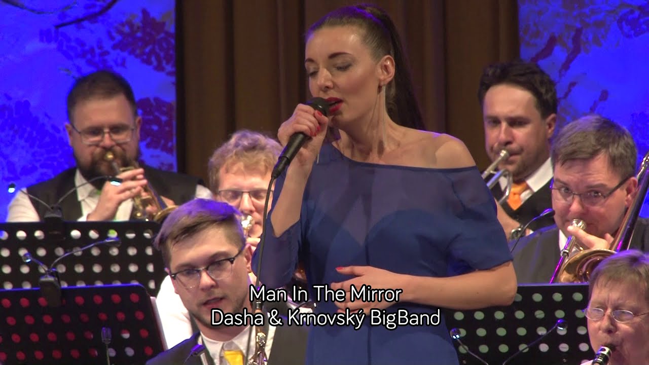 Man In The Mirror - Dasha & Krnovský BigBand