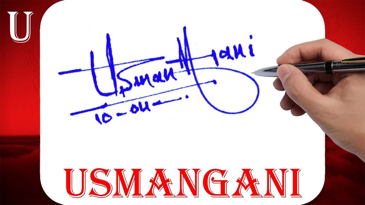 Usmangani Name Signature Style - U Signature Style - Signature Style of My Name Usmangani