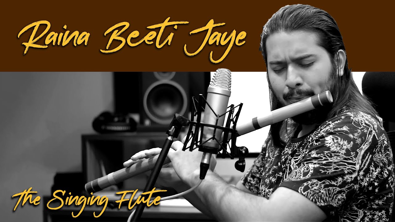 Raina Beeti Jaye || Lata Mangeshkar || Flute Cover || The Singing Flute || Panchajanya Dey