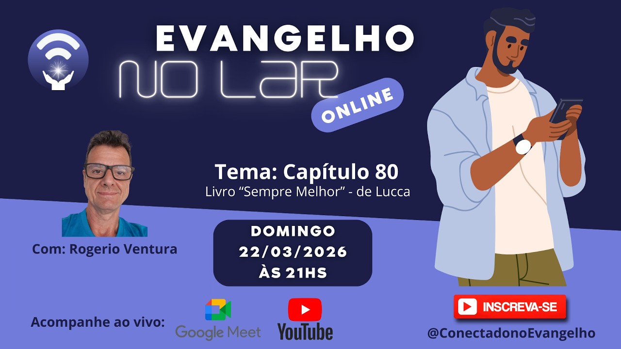 Evangelho no Lar com Rog&eacute;rio Ventura  22/03/2026