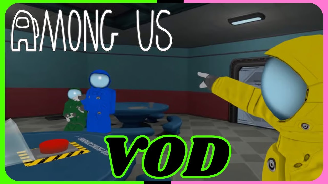 Among Us VRChat | SAXY VODS