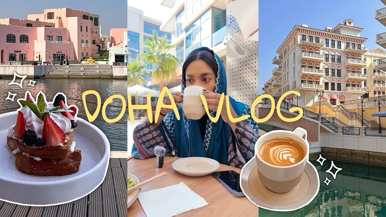DOHA VLOG ⋆˚☆˖° فلوق الدوحة 