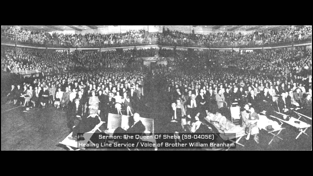 Healing Line Service (The Queen Of Sheba Sermon) - Brother William Branham