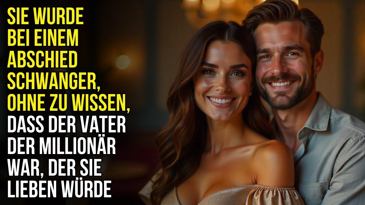 Sie wurde bei einem Abschied schwanger, ohne zu wissen, dass der Vater der Millionär war