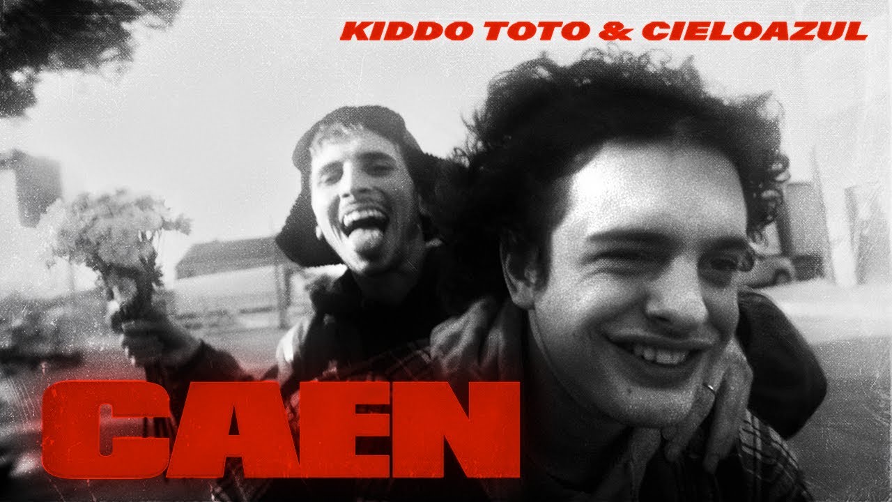 Kiddo Toto & Cieloazul - Caen (Video Oficial)