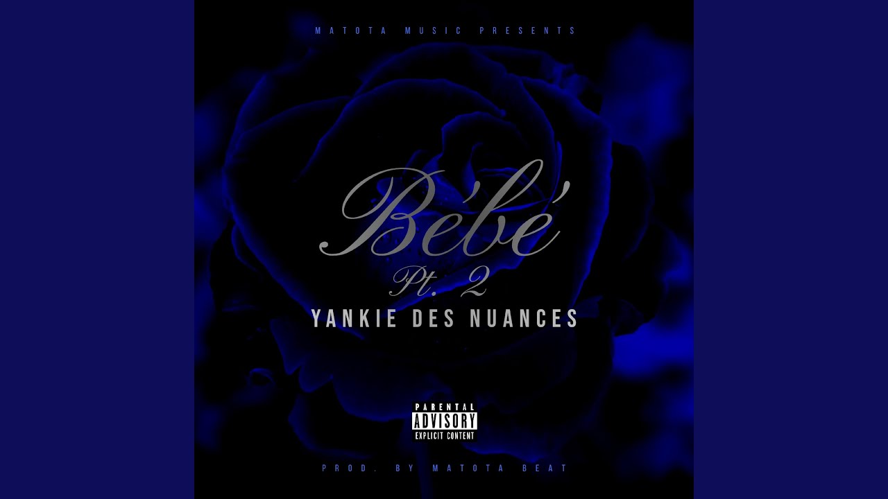 Bébé, Pt. 2 (Chou Bébé)