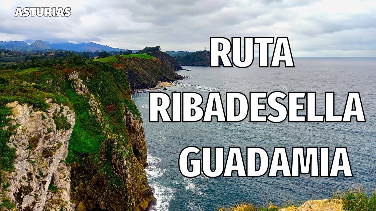 Senda Increible por la Costa Asturiana | Ruta Ribadesella hasta Guadamia | Concejo de Llanes