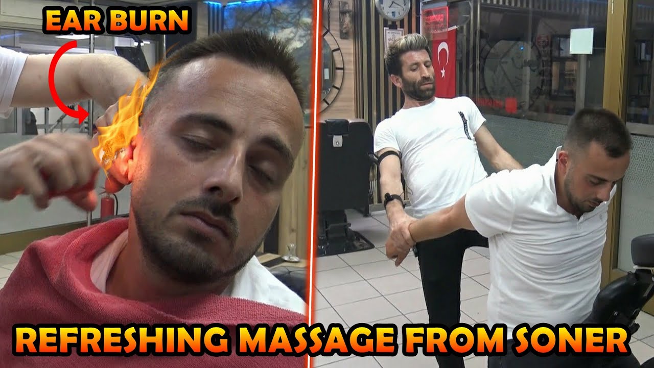 ASMR REFRESHING MASSAGE FROM SONER & NECK-BACK CRACK & Barber Head, Back, Ax, Arm, Leg, Ear Massage