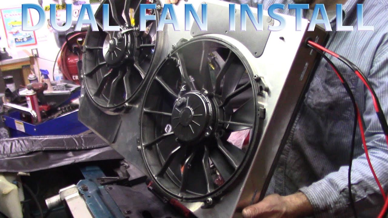 How To Install Dual Electric Fans