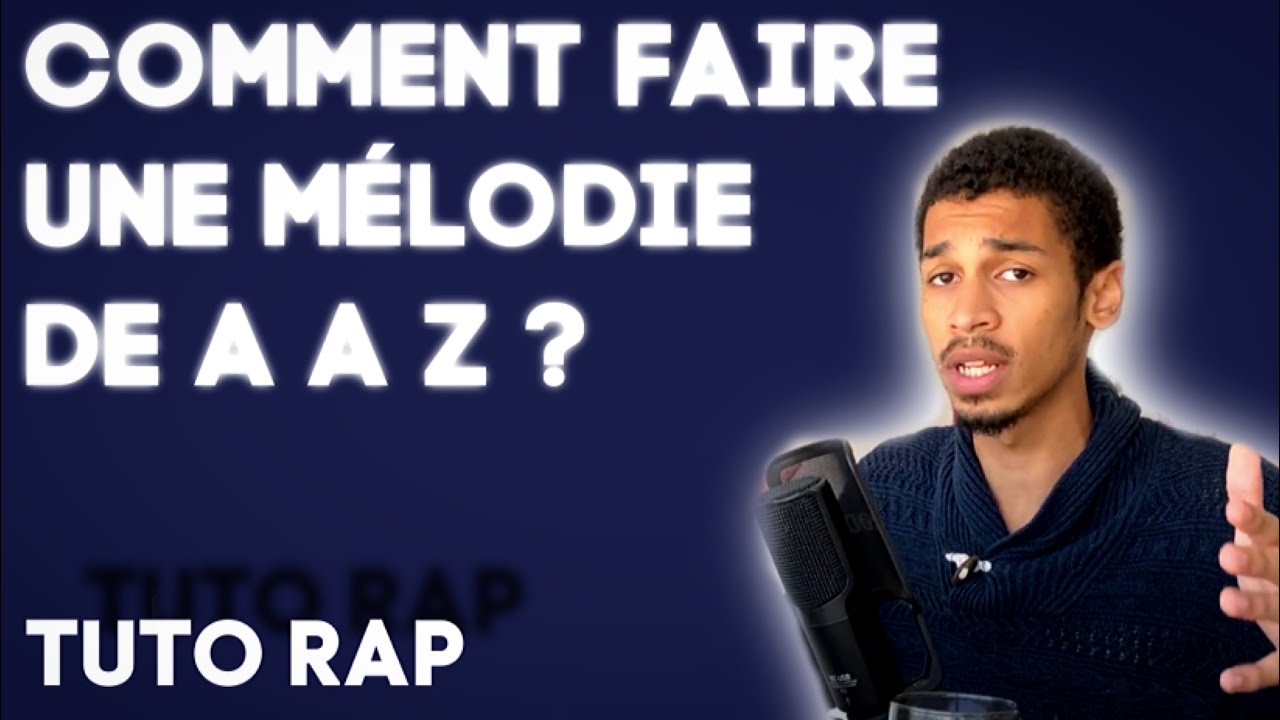 COMMENT TROUVER UNE BONNE MÉLODIE ? TUTO RAP #12