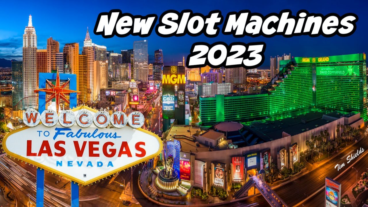 NEW Las Vegas Slot Machines in 2023